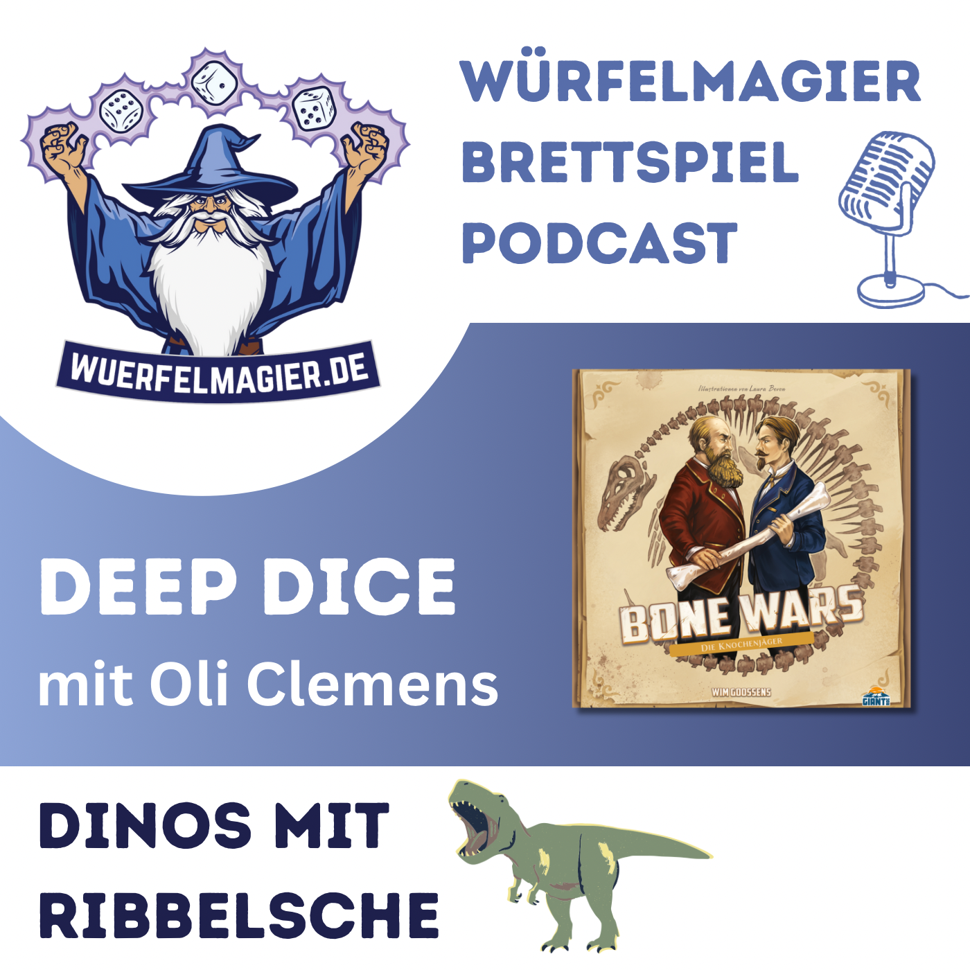 Cover zur aktuellen Folge im Würfelmagier Podcast zum Spiel Bone Wars mit Gast Oli Clemens