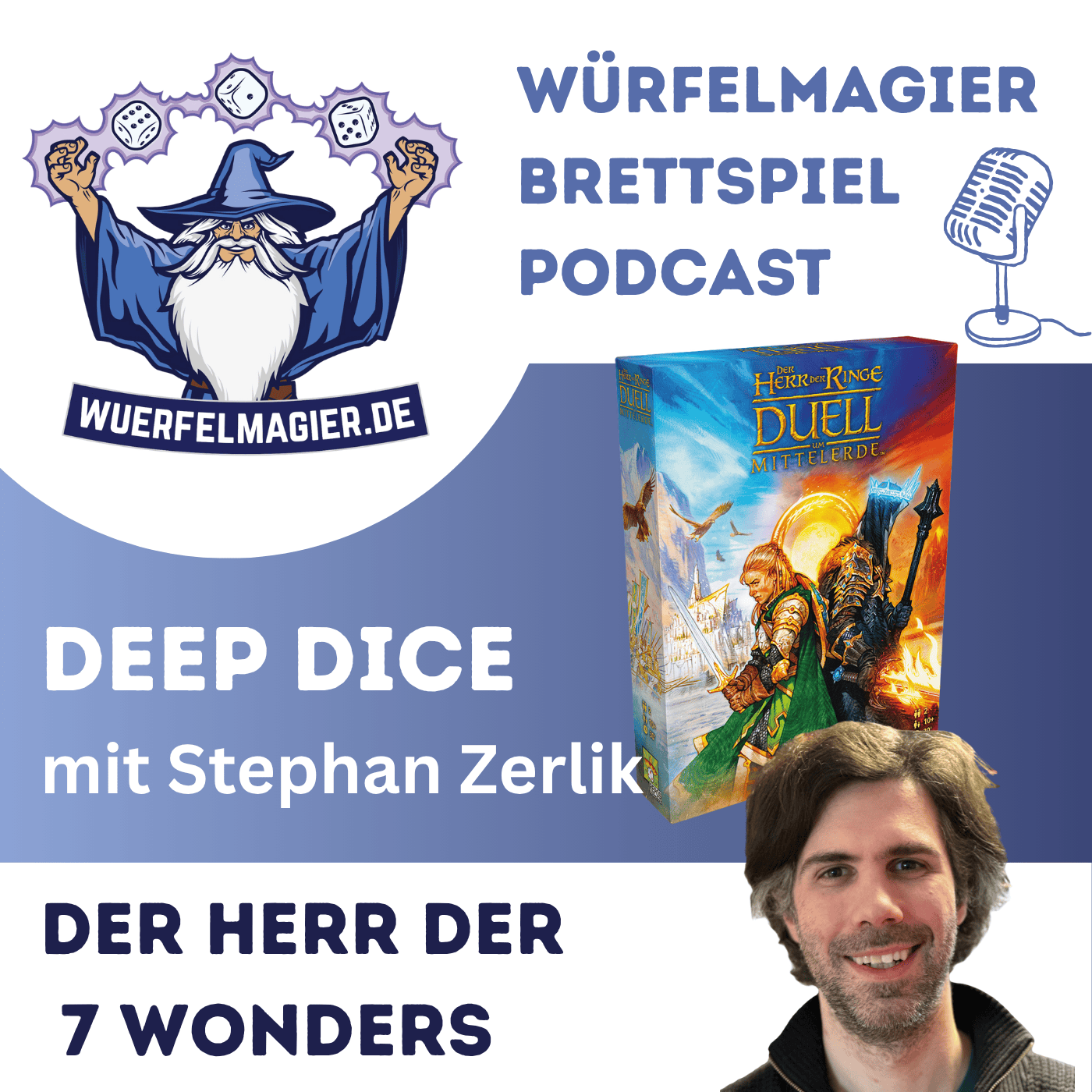 Ein Podcast Cover zeigt das Würfelmagier Logo, eine Spielschachtel sowie den Gast der Folge - Stephan Zerlik.