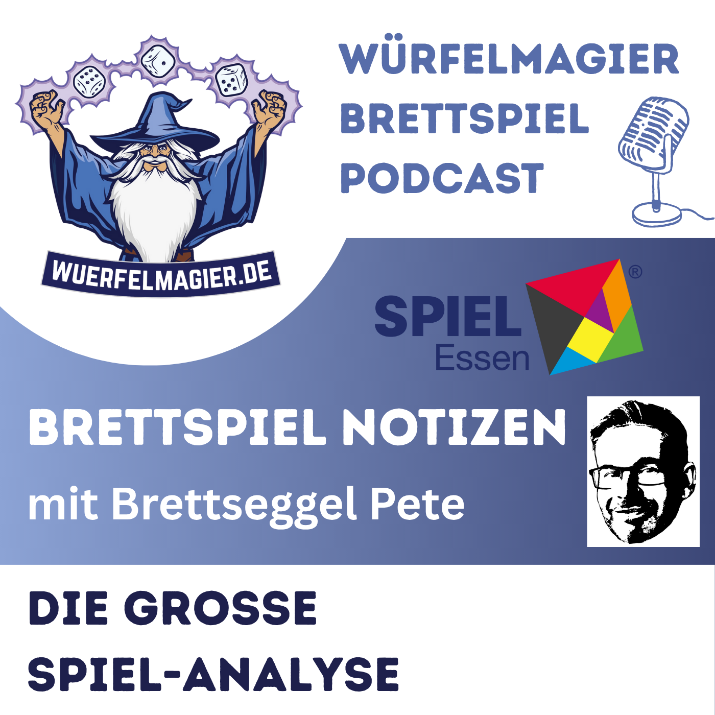 Grafik zum „Würfelmagier Brettspiel Podcast“ mit einem gezeichneten Zauberer-Maskottchen, dem SPIEL-Essen-Logo und dem Text „Brettspiel Notizen mit Brettseggel Pete – Die große SPIEL-Analyse“. Rechts unten ein stilisiertes Schwarz-Weiß-Gesicht als Illustration.